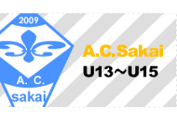 A.C.Sakai ジュニアユース体験練習会 9月から開催 2023年度 大阪府