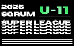2026年度  SGRUMスーパーリーグU-11静岡   組み合わせ掲載！例年4月開幕   日程詳細募集