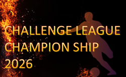 Challenge League Champion Ship 2026全国大会　例年3月下旬開催！関西予選結果掲載！日程・組合せ・関東予選の情報募集