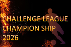 Challenge League Champion Ship 2026全国大会　例年3月下旬開催！関西予選結果掲載！日程・組合せ・関東予選の情報募集